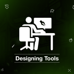 Designing tools